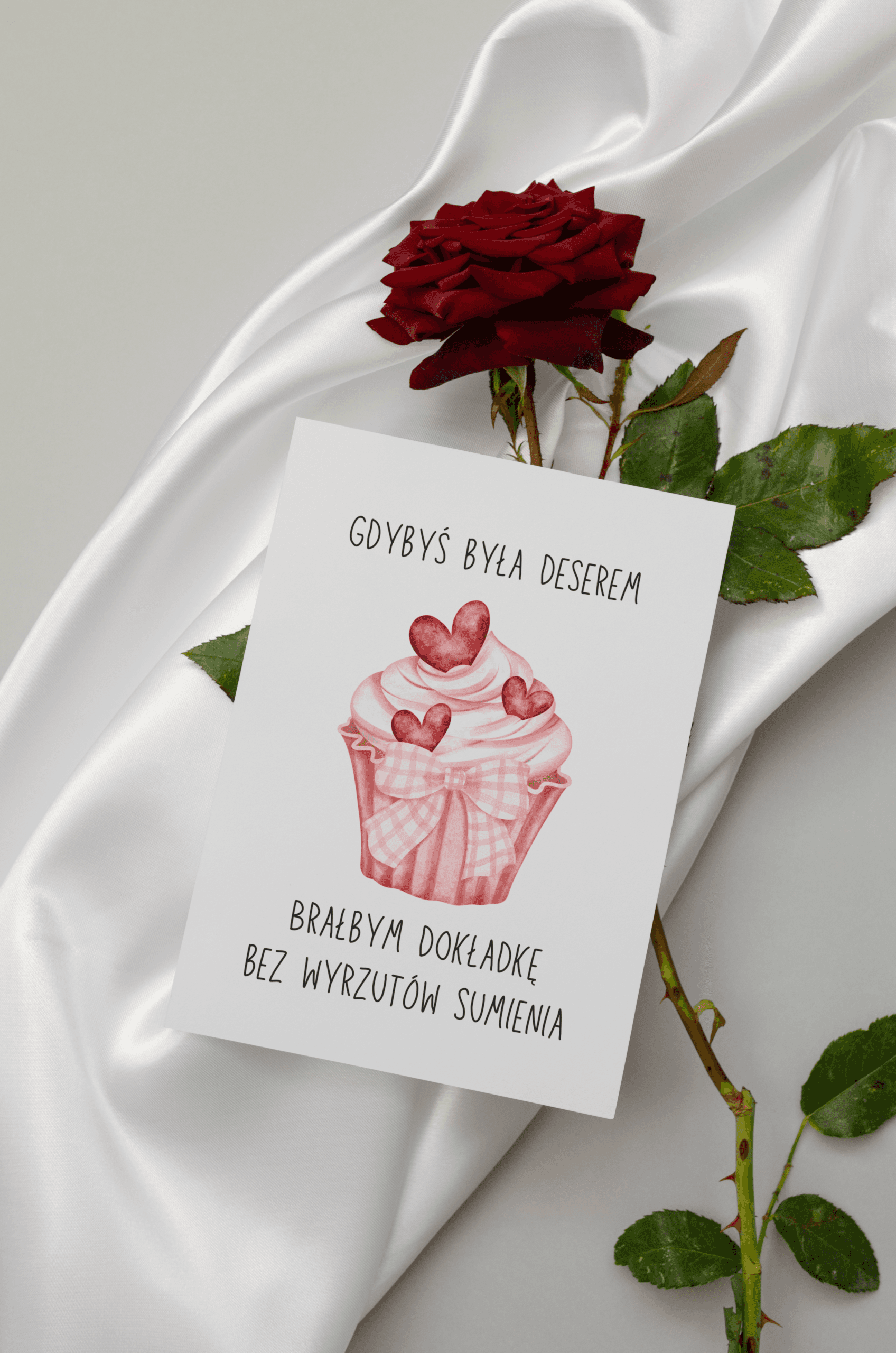 Kartka Gdybyś była deserem, brałbym dokładkę bez wyrzutów sumienia