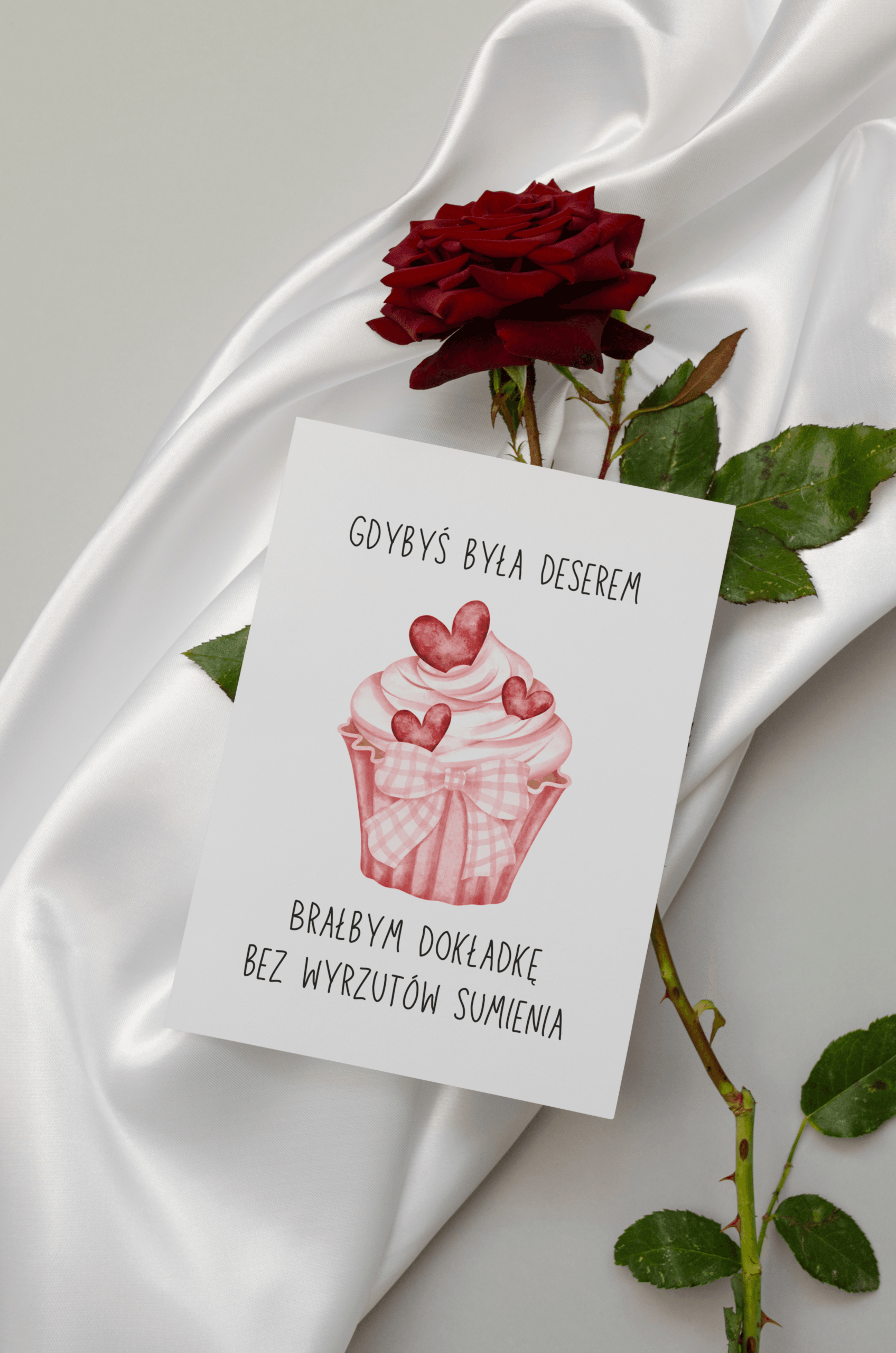 Kartka Gdybyś była deserem, brałbym dokładkę bez wyrzutów sumienia